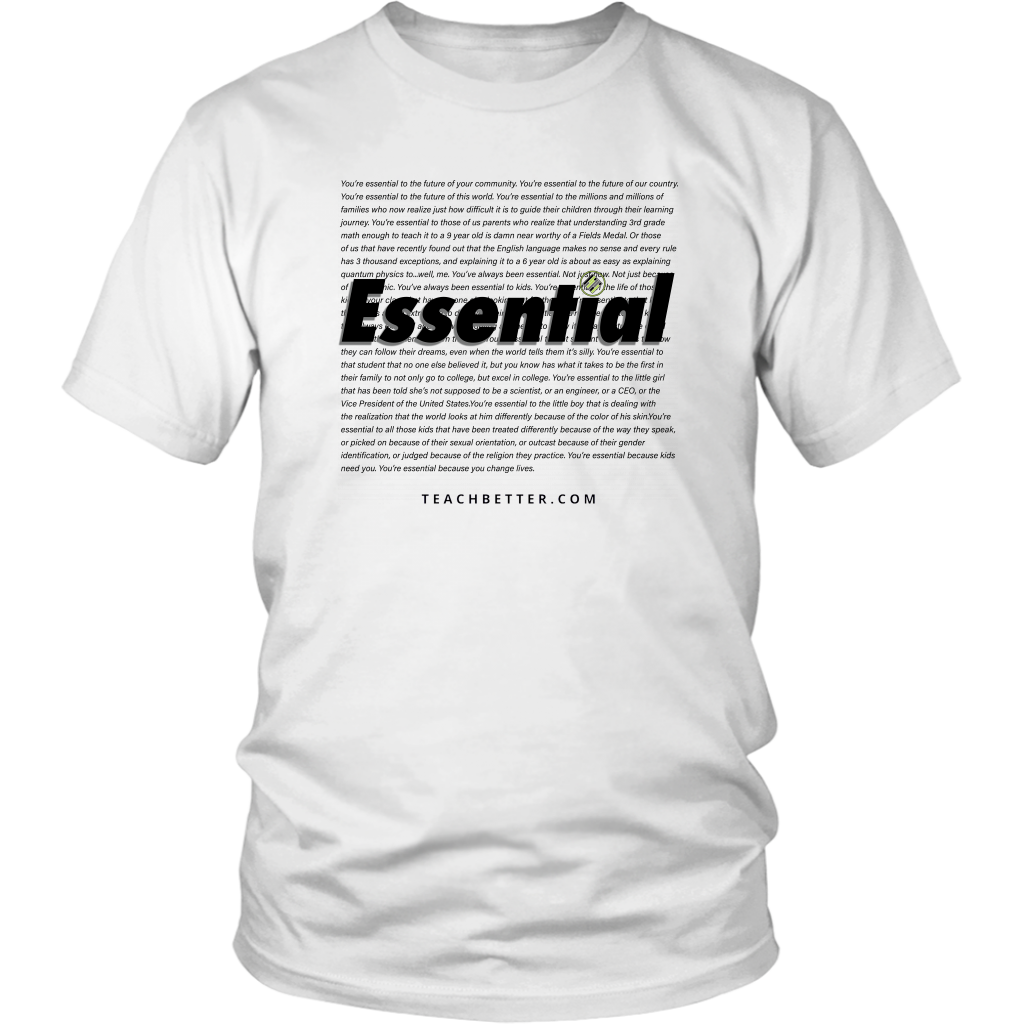 Essential - Teach Better Shirt