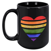 Load image into Gallery viewer, PRIDE - Proud of my Family Mug