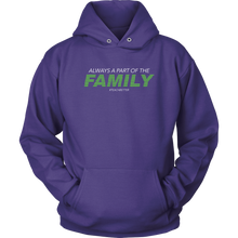 Load image into Gallery viewer, Always a Part of the Family Hoodie