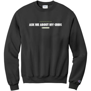 Ask Me About My Grids Sweatshirt - Grid Method Cohort 2024