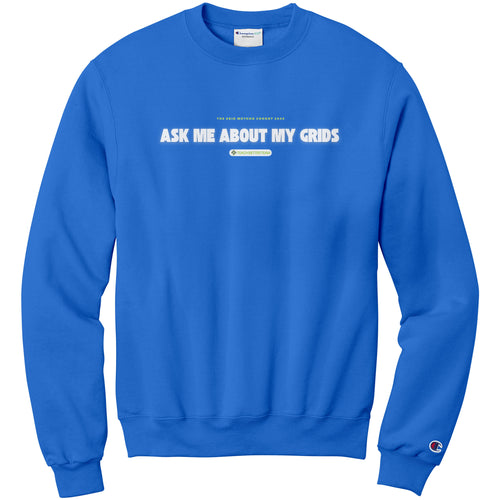 Ask Me About My Grids Sweatshirt - Grid Method Cohort 2024