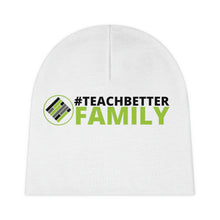 Load image into Gallery viewer, Teach Better Family Baby Beanie