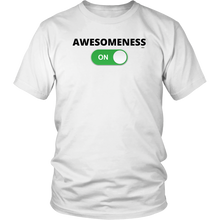 Load image into Gallery viewer, AWESOMENESS: ON Unisex T-Shirt (Multiple Color Options)