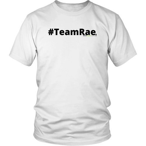 #TeamRae unisex t-shirt w/black text (Multiple color options)