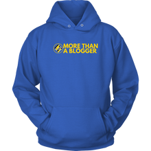 Load image into Gallery viewer, Exclusive Blogger Hoodie - More Than A Blogger
