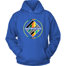 Load image into Gallery viewer, Exclusive Multicolor Teach Better Hoodie