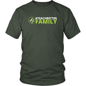 Exclusive Teach Better Family Tee