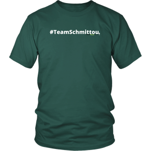 #TeamSchmittou unisex t-shirt w/white text (Multiple color options)