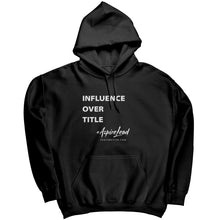 Load image into Gallery viewer, Influence Over Title Hoodie
