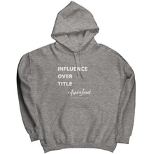 Load image into Gallery viewer, Influence Over Title Hoodie