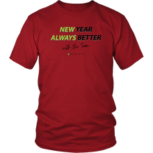 Load image into Gallery viewer, New Year. Always Better - Unisex T-Shirt
