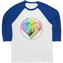 Load image into Gallery viewer, PRIDE - Proud to Love All Raglan
