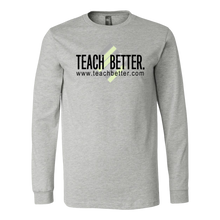 Load image into Gallery viewer, Teach Better Logo Long Sleeve Shirt (Available in white and grey)