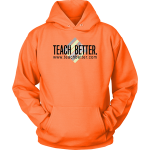Teach Better Logo Hoodie (Available in Grey, Pink, and Orange)