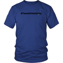 Load image into Gallery viewer, #TeamSchmittou unisex t-shirt w/black text (Multiple color options)