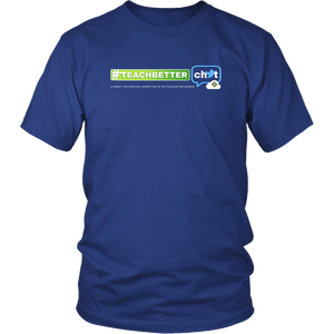 #TeachBetter Chat T-Shirt