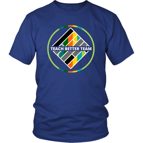 Exclusive Multicolor Teach Better Tee