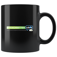 Load image into Gallery viewer, #TeachBetter Chat Coffee Mug