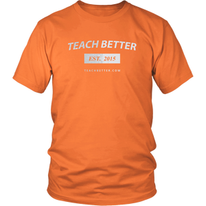 Teach Better 2015 Tee