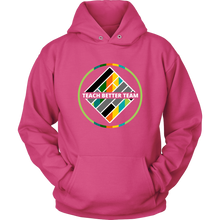 Load image into Gallery viewer, Exclusive Multicolor Teach Better Hoodie