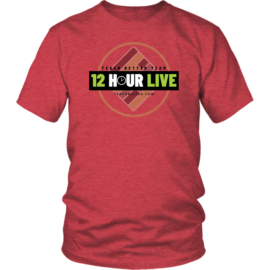 12 Hour Live Shirt