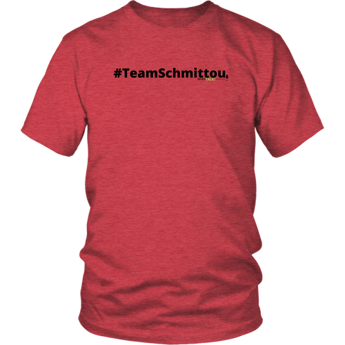 #TeamSchmittou unisex t-shirt w/black text (Multiple color options)